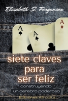Siete Claves Para ser Feliz (Spanish Edition) B0CK7Q5J1G Book Cover