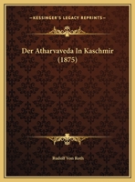 Der Atharvaveda In Kaschmir 1160861471 Book Cover