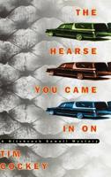 The Hearse You Came in On 0786889624 Book Cover