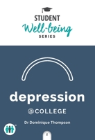 Depression at College 1837963320 Book Cover