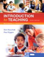 Introduction to Teaching: Becoming a Professional 0131994557 Book Cover