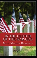 In the Clutch of the War-God Illustrated 1544085877 Book Cover