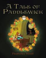 A Tale of Paddlewick 1641402776 Book Cover