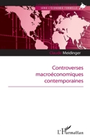 Controverses macroéconomiques contemporaines (L'Esprit Économique) (French Edition) 2336472856 Book Cover