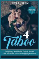 Gangbang And BDSM Erotica Stories That Will Make You Cum Begging For More 1794465057 Book Cover