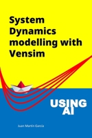 SYSTEM DYNAMICS MODELLING WITH VENSIM 1718077025 Book Cover