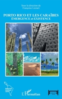 Porto Rico et les Caraïbes: Emergence et existence (Recherches Amériques Latines) (French Edition) 234316293X Book Cover