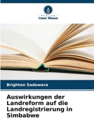 Auswirkungen der Landreform auf die Landregistrierung in Simbabwe (German Edition) 6207782208 Book Cover