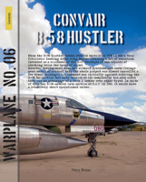 Convair B-58 Hustler: Cold War Nuclear Bomber 9086161669 Book Cover