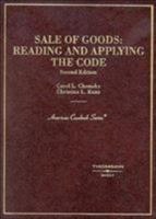 Sale of Goods: Reading and Applying the Code (American Casebook Series) 0314149759 Book Cover