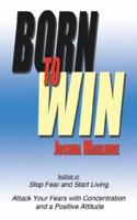 Born To Win 142593594X Book Cover