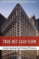 True Net Cash Flow: Understanding Real Estate Efficiency 0595427219 Book Cover