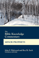 BK Commentary Minor Prophets 0830772669 Book Cover