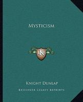 Mysticism 1425365299 Book Cover