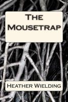 The Mousetrap 1500759139 Book Cover