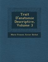 Traité d'Anatomie Descriptive, Vol. 3 1286877326 Book Cover