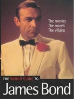 The Rough Guide to James Bond 1843531429 Book Cover
