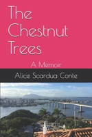 The Chestnut Trees: A Memoir 107354401X Book Cover