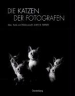 Die Katzen der Fotografen; 3806729468 Book Cover
