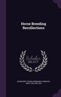 Horse Breeding Recollections 1727755324 Book Cover