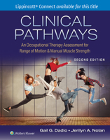 Clinical Pathways: An Occupational Therapy Assessment for Range of Motion & Manual Muscle Strength 1975212193 Book Cover