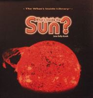 What's Inside the Sun? (What's Inside) 0823952797 Book Cover