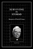 Surviving the Storms: Memoirs of David P. Scaer 193503524X Book Cover