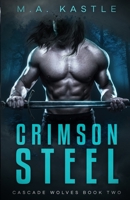 Crimson Steel: Crimson Series 1735953482 Book Cover