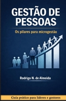 Gestão de Pessoas: OS PILARES PARA MICROGESTÃO B0GPMW136W Book Cover