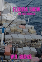 Florida Snow: The WeeHours III 0996265120 Book Cover