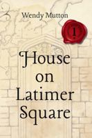 House on Latimer Square (Compass Rose Journey) B0G3Z1KG89 Book Cover