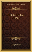 Histoire de Law 1167532724 Book Cover