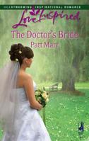 The Doctor's Bride (Love Inspired #429) 0373874650 Book Cover