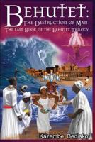 Behutet: The Destruction of Man 0984571523 Book Cover