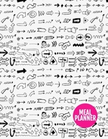 Meal Planner: Cute 52 Weeks of Menu Planning Pages with Weekly Grocery Shopping List | Large 8.5 x 11 Inch | 110 Pages - Product # 222009 1710802081 Book Cover