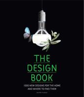 The Design Book: 1,000 New Designs for the Home and Where to Find Them 1780670990 Book Cover