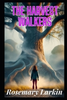 The Harvest Walkers B0CKYZLLYL Book Cover
