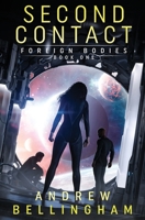 Foreign Bodies (Second Contact) B0CQVLC38C Book Cover