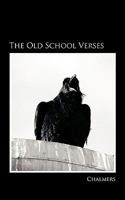 The Old School Verses 1438985053 Book Cover