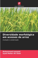 Diversidade morfológica em acessos de arroz: Avaliação e caraterização (Portuguese Edition) 6207569555 Book Cover