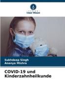 COVID-19 und Kinderzahnheilkunde (German Edition) 6208788951 Book Cover