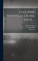 L'algebre novvelle de Mr. Viete ... 1017461694 Book Cover
