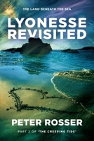 Lyonesse Revisited: PART 2 OF 'THE CREEPING TIDE' 1918943176 Book Cover