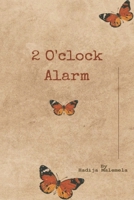 2 O'clock Alarm B0C1JB525F Book Cover