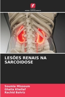 Lesões Renais Na Sarcoidose (Portuguese Edition) 6206901084 Book Cover