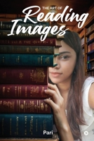 The Art of Reading Images B0FF3ZT47L Book Cover