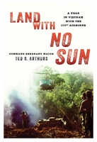 Land With No Sun: A Year in Vietnam With the 173rd Airborne (Stackpole Military History Series) 0811732908 Book Cover