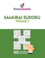 Samurai Sudoku: Volume 3: 101 puzzles 1548145777 Book Cover