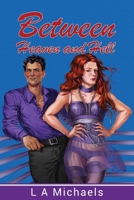 Between Heaven and Hell 1736155911 Book Cover