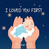 I loved you first (Mary's Garden) B0DPSDWGNV Book Cover